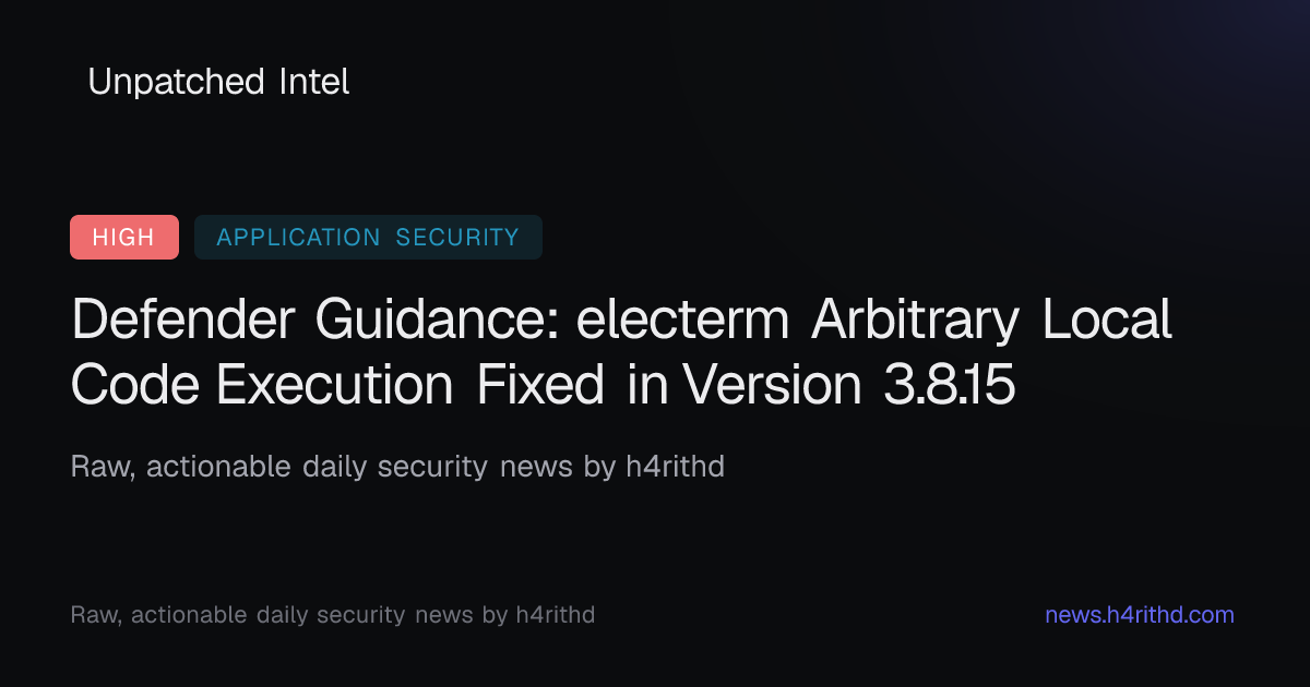 Defender Guidance: electerm Arbitrary Local Code Execution Fixed in ...